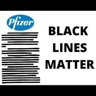 A censored Pfizer document. Caption: Black Lines Matter